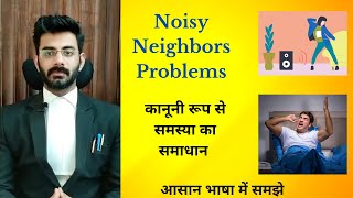 Loud Music Neighbours/Padosi se Pareshan /Problem solve easily/कानूनी रूप से समस्या का समाधान screenshot 5