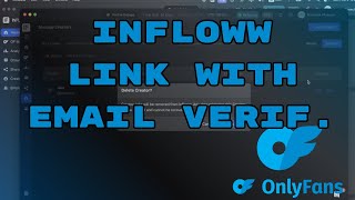 How to connect Your Onlyfans model to Infloww with google Auth verification