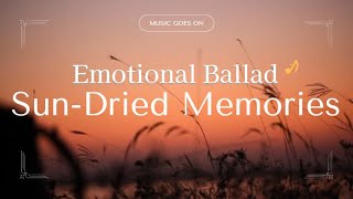 Sun-Dried Memories | Soft Emotional Piano Ballad (Original Music) screenshot 3