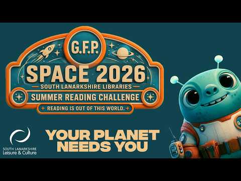 South Lanarkshire Libraries - Summer Reading Challenge - SPACE 2026