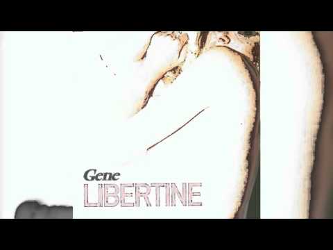 Gene — [Music] Gene - 05 Let Me Rest