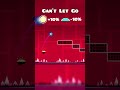 Can't Let Go Speed Modifiers #geometrydash