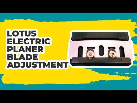 Lotus Electric Planer Blade Adjustment (Tagalog)