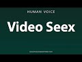 كيفية نطق كلمة فيديو سكس 