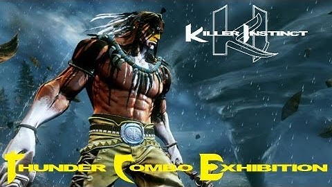 KILLER INSTINCT (2013) - Thunder Combo Exhibition Trailer HD