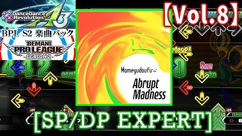 【DDR A3(GP)】 Abrupt Madness / Mameyudoufu  [SP/DP EXPERT] 譜面確認 play