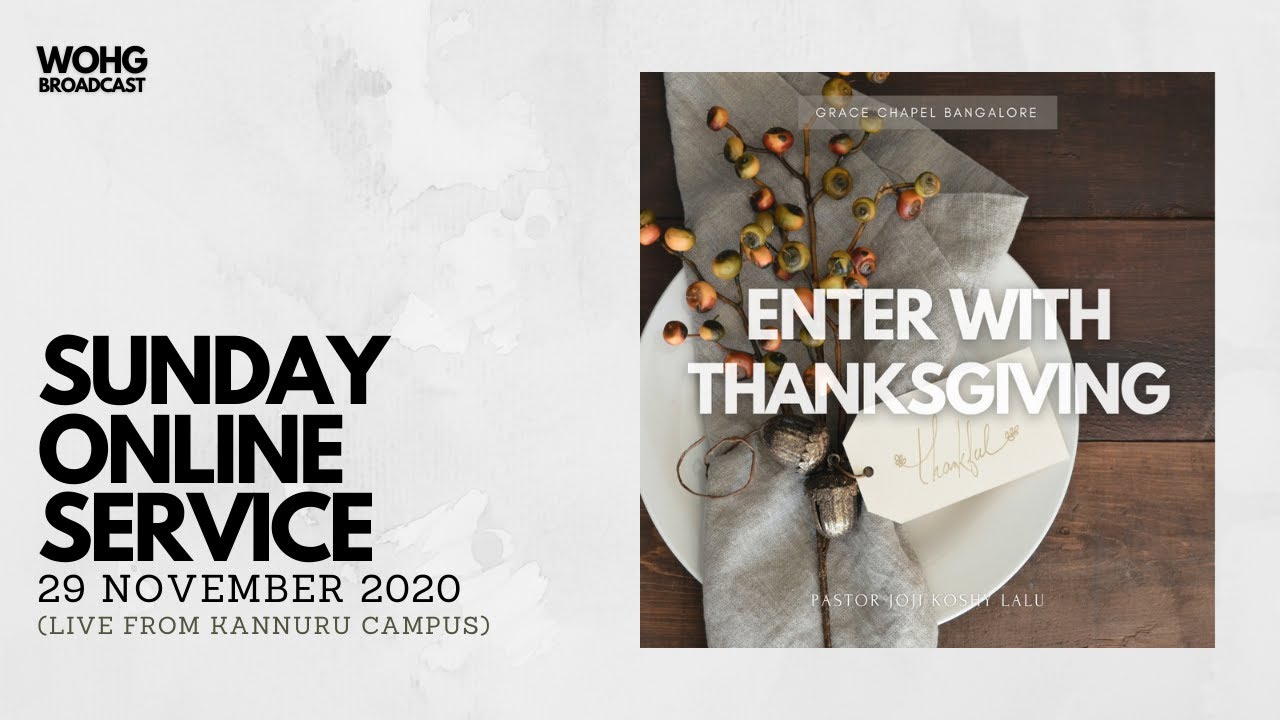 Sunday Service - Enter with Thanksgiving - SOS - 29 November 2020 - YouTube