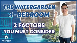The Watergarden 4 Bedroom Analysis | Advice from Professionals | Propedia