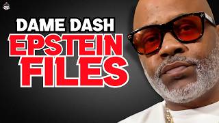 Famous Dame Dash Reacts to Jay-Z Name in the Epstein Files Net Worth