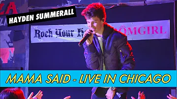 Hayden Summerall - Mama Said (Live in Chicago)