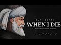 When i die  rumi a life changing poem  jalaluddin rumi