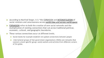 What is Globalization?(Reference: Claudio & Abonales (2018). The Contemporary World. Manila C&E Pub)