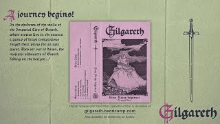 Gilgareth – Eine Reise beginnt: Die ganze Reise (Full Cassette Edit)