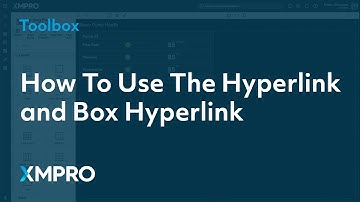How To Use The Hyperlink and Box Hyperlink | XMPro App Designer Toolbox