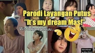 Kumpulan Parodi Layangan Putus Terngakak Viral di tiktok!! it's my dream!