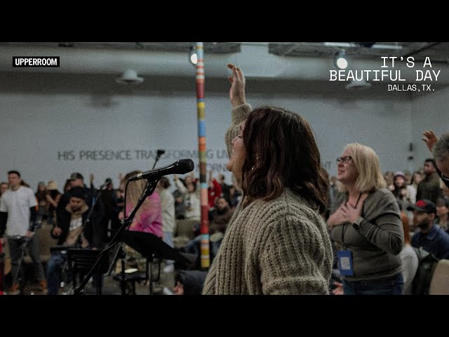 Beautiful Day (Live) - UPPERROOM | Moments: 011 class=