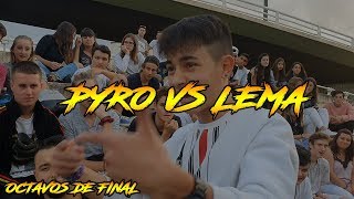 PYRO VS LEMA OCTAVOS DE FINAL TERCERA REGIONAL SILVER BATTLES ZARAGOZA