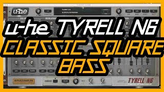 u-he Tyrell N6 Classic Square Bass Tutorial (Preset Link in Description)