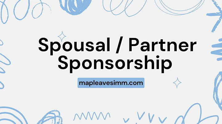 How to Sponsor Your Spouse or Partner to Canada | Step-by-Step Guide 2025