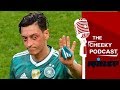 Why Ozil deserved German criticism | Does Pre Season really matter? | Big summer transfers reviewed