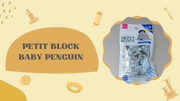 PETIT BLOCK - BABY PENGUIN - DAISO