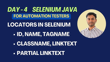 Day 4 - Selenium Java - Locators Examples - name, tagName, className, linkText, partialLinkText