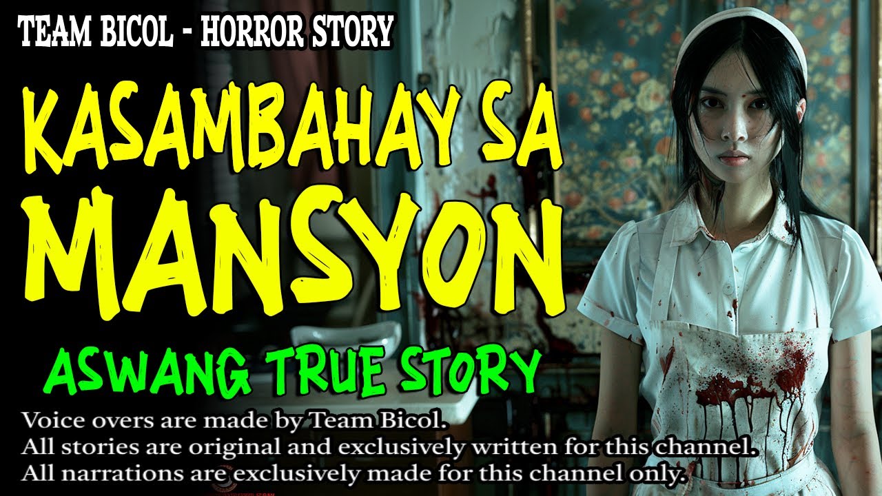 KASAMBAHAY SA MANSYON | Kwentong Aswang | True Story