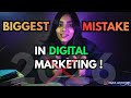 Digital Marketing Beginners Ye Sabse Badi Galti Karte Hain | Don’t Start Like This | 2026
