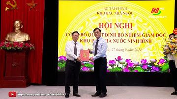 Công bố quyết định bổ nhiệm Giám đốc Kho bạc Nhà nước tỉnh