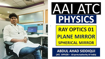 AAI ATC PHYSICS | RAY OPTICS - 01 | Reflection at Plane and Spherical surfaces #aaiatc #aaiatc2023
