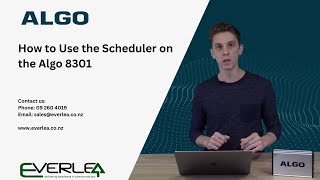 How to Use the Scheduler on the Algo 8301