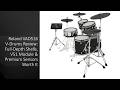 Roland VAD516 V-Drums Review: Full-Depth Shells, V51 Module &amp; Premium Sensors Worth It