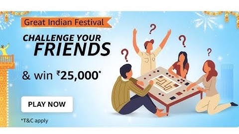 Amazon Challenge Your Friends Riddle | October 2022 | Rs.25000 | Great Indian Festival | Answers