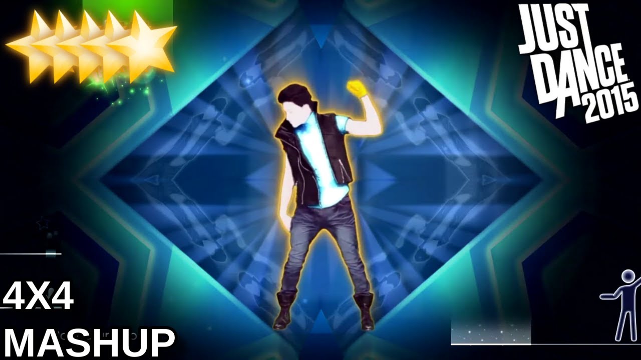 Just Dance 2015 | 4x4 - Mashup