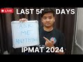Last 50 days ipmat strategy