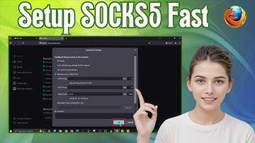 How To Setup Proxy Socks5 On Firefox | Complete Guide (2026)