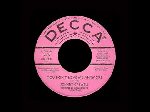 Johnny Caswell - You Don't Love Me Anymore
