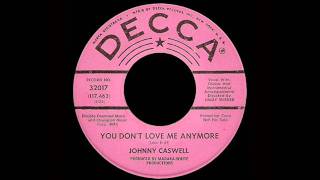 Johnny Caswell - You Don&#39;t Love Me Anymore