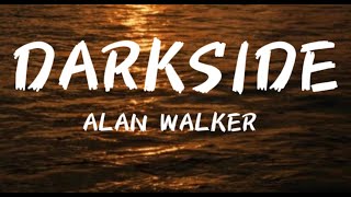 Alan Walker - Darkside (Lyrics) ft. Au/Ra and Tomine Harket