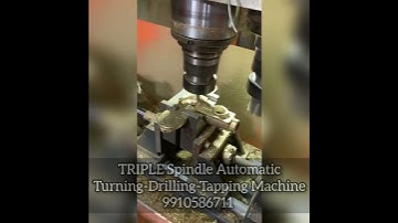 Automatic Multi (Triple) Spindle  Turning Drilling Tapping Machine #multispindlemachine