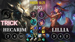 SK Trick Hecarim vs Lillia Jungle - KR Patch 10.21