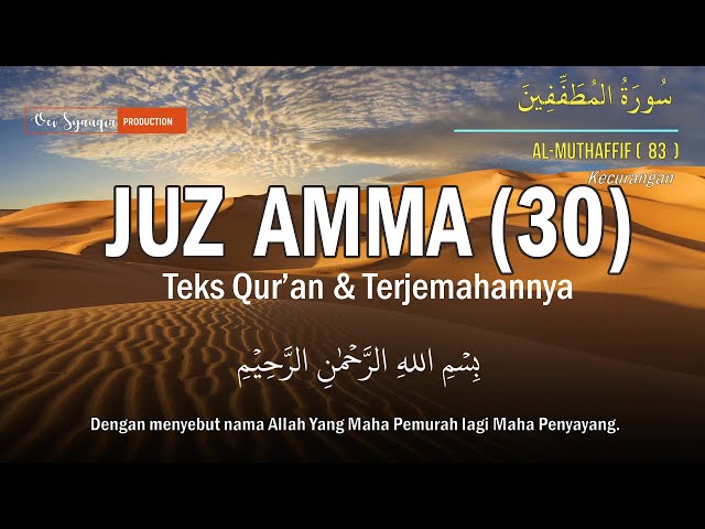 JUZ AMMA (30) Full Terjemahan -  Ustadz Zain Abu Kautsar class=