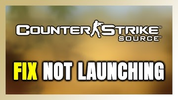 How to FIX Counter-Strike: Source Not Launching/Won