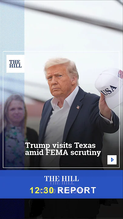 Trump Visits Texas Amid FEMA Scrutiny