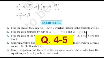 Exercise 8.2 class 12 | ques 4-5 | application of integration