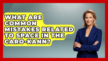 What Are Common Mistakes Related To Space In The Caro-Kann? - The Chess Codex