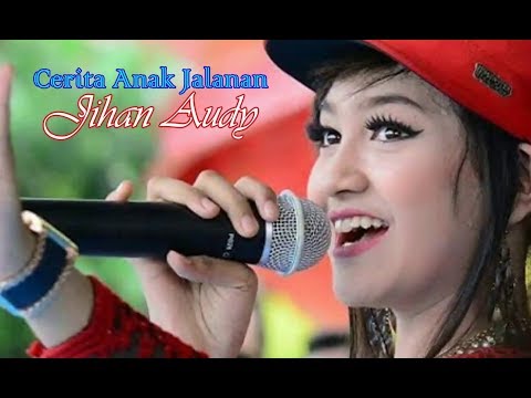 Merdu Suaranya, Jihan Audy-Cerita Anak Jalanan