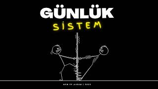 Günlük - SİSTEM  #günlükşarkılar Resimi