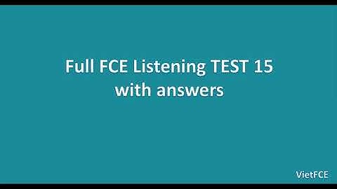 B2 First (FCE) Listening Test 15