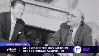 Fed Jackson Hole 2022: The origins of the Federal Reserve’s Wyoming symposium